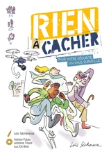 Rien à cacher : pour votre sécurité, on vous surveille - Adrien Fulda