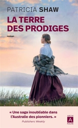 La terre des prodiges - Patricia Shaw