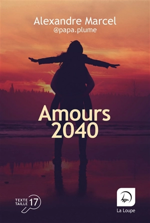 Amours 2040 - Alexandre Marcel