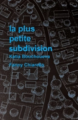 La plus petite subdivision - Katia Bouchoueva