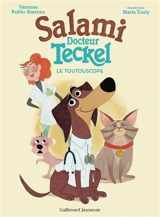 Salami, docteur Teckel. Le toutouscope - Vanessa Rubio-Barreau
