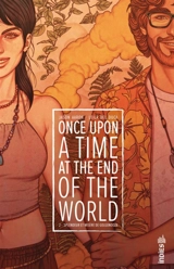 Once upon a time at the end of the world. Vol. 2. Splendeur et misère de Golgonooza - Jason Aaron