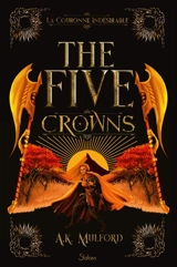 The five crowns. Vol. 3. La couronne indésirable - A.K. Mulford