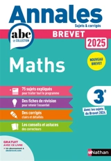 Maths 3e : annales 2025, sujets & corrigés : brevet - Carole Feugère