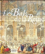 Les bals de la reine - Stéphane Castelluccio