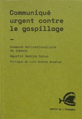 Communiqué urgent contre le gaspillage - Commune antinationaliste de Zamora