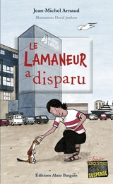 Le lamaneur a disparu - Jean-Michel Arnaud