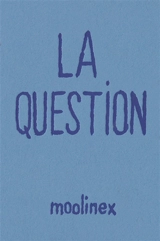 La question - Moolinex
