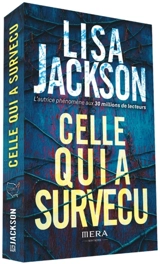 Celle qui a survécu - Lisa Jackson