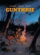 Gunthrie. Vol. 1. Little Anny - Christophe Cazenove