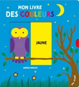 Mon livre des couleurs - Agnese Baruzzi