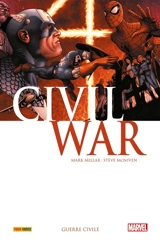 Civil war. Vol. 1. Guerre civile - Mark Millar