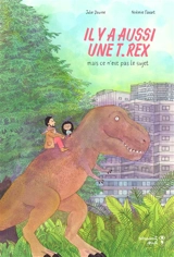 Il y a aussi une T.rex, mais ce n'est pas le sujet - Julie Douine