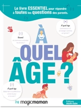 A quel âge ? - magicmaman.com