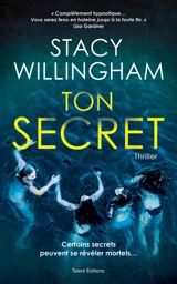 Ton secret : thriller - Stacy Willingham