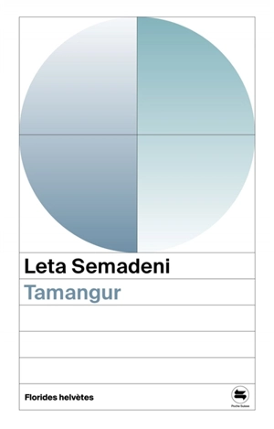 Tamangur - Leta Semadeni