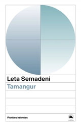 Tamangur - Leta Semadeni