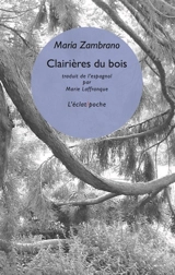 Clairières du bois - Maria Zambrano