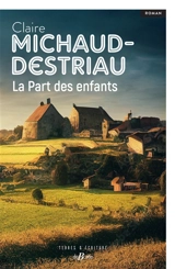 La part des enfants - Claire Michaud-Destriau