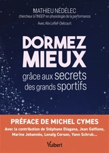 Dormez mieux grâce aux secrets des grands sportifs - Mathieu Nédélec