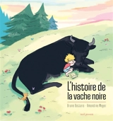 L'histoire de la vache noire - Brune Bottero