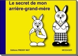 P'tit frère. Vol. 12. Le secret de mon arrière-grand-mère - Yanick Messager