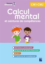 Calcul mental et ceintures de compétences : CM1, CM2 - Sylvie Hanot