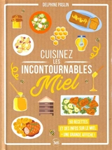 Miel : 50 recettes et des infos sur le miel : + une grande affiche ! - Delphine Paslin