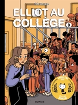 Elliot au collège. Vol. 3 - Théo Grosjean