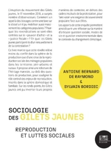 Sociologie des gilets jaunes : reproduction et luttes sociales - Antoine Bernard de Raymond