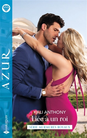 Liée à un roi : murmures royaux - Kali Anthony
