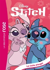 Stitch. Vol. 6. La visite d'Angel - Walt Disney company