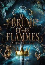 Brumes. Vol. 2. La brume et les flammes - Laura Collins