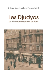 Les Djudyos du 11e arrondissement de Paris - Claudine Esther Barouhiel