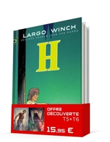 Largo Winch : offre découverte T5 + T6 - Jean Van Hamme