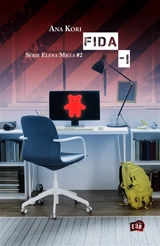 Elena Mills. Vol. 2. Fida-i - Ana Kori