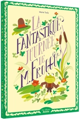 La fantastique journée de M. Froggo - Marie Touly