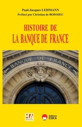 Histoire de la Banque de France - Paul-Jacques Lehmann