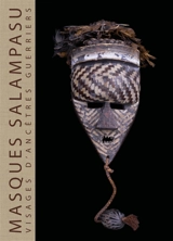 Masques salampasu : visages d'ancêtres guerriers - Frank Herreman