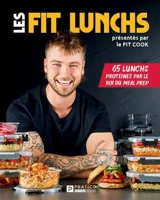 65 lunchs protéinés par le roi du meal prep 1 - Latreille, Jérémie