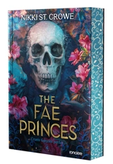Cruels garçons perdus. Vol. 4. The fae princes - Nikki St. Crowe
