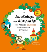 Les coloriages du dimanche, 2024-2025, année C : une année de coloriages pour découvrir l'Evangile - Sophie de Brisoult