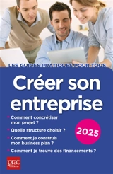 Créer son entreprise : 2025 - Carine Sfez