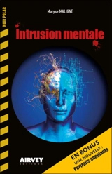 Intrusion mentale - Maryse Maligne