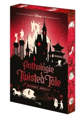 Anthologie Twisted Tale : histoires inédites - Walt Disney company