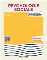 Psychologie sociale : cours, méthodologie, entraînement - Fabien Girandola