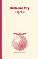 L'appelé - Guillaume Viry