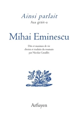Ainsi parlait Mihai Eminescu. Asa grait-a Mihai Eminescu - Mihai Eminescu