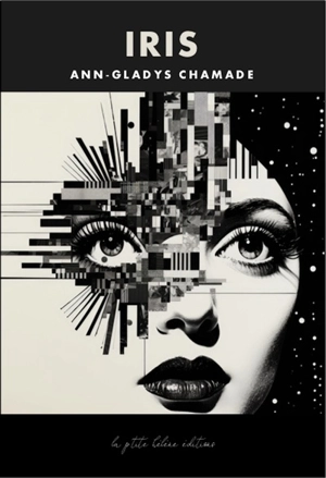 Iris - Ann-Gladys Chamade