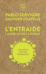 L'entraide : l'autre loi de la jungle - Pablo Servigne